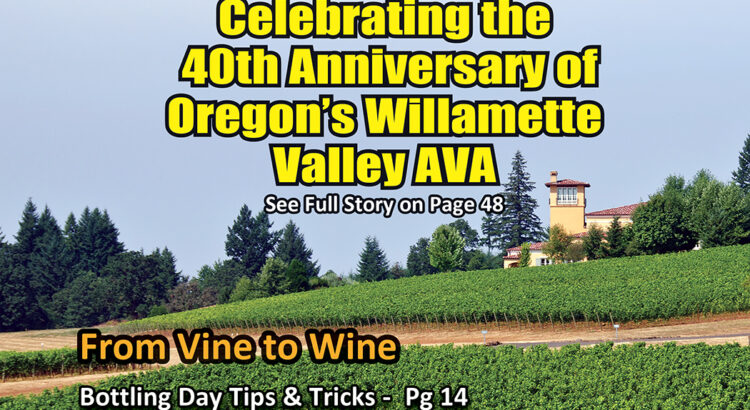 Grapevine Celebrating the 40th Anniversary of Oregon's Willamette Valley AVA