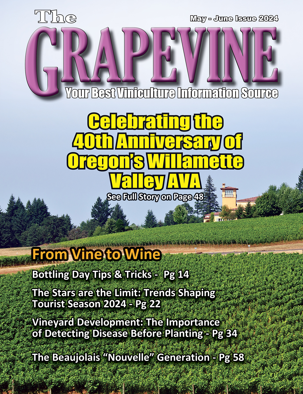 Grapevine Celebrating the 40th Anniversary of Oregon's Willamette Valley AVA